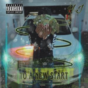 To A New Start (Explicit)