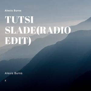 Tutsi Slade (Radio Edit|DJ版)