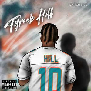 Tyreek Hill (Explicit)