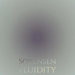 Sorensen Fluidity