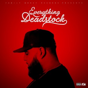 Everything Deadstock (Explicit)