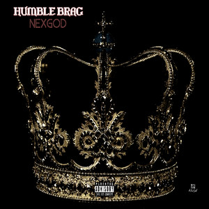 Humble Brag (Explicit)