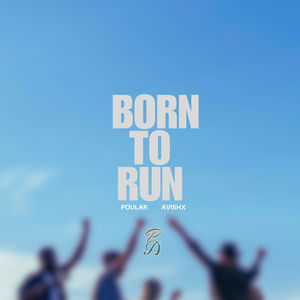 Born to Run (Just Wanna Have Fun)