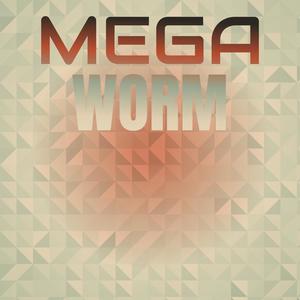 Mega Worm