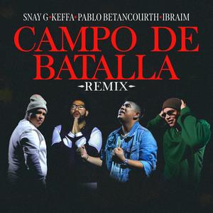 Campo De Batalla (feat. Keffa) [Remix]