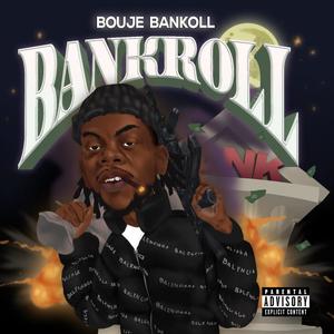 Bankroll (Explicit)