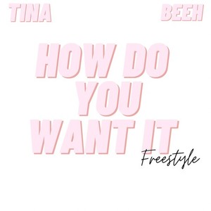 How Do You Want It Freestyle (Explicit)