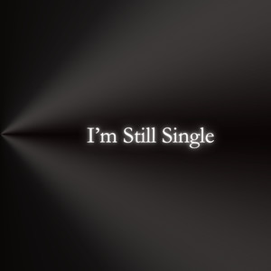 I'm Still Single