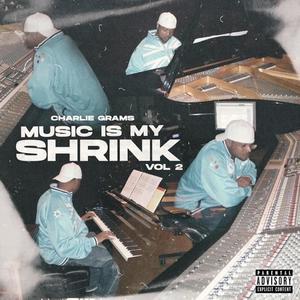 Music is my Shrink, Vol. 2 (Explicit)