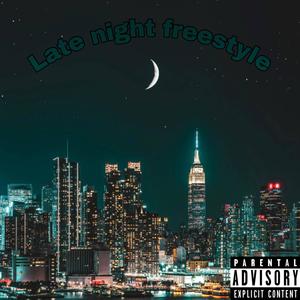 Late night freestyle (feat. NV K3) (Explicit)