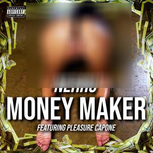 Money Maker (feat. Pleasure Capone) [Explicit]