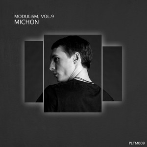 Modulism, Vol.9 (Compiled & Mixed by Michon) (DJ MIx)