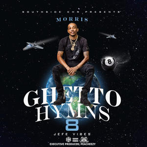 Ghetto Hymns vol.8 (Jefe Vibes) [Explicit]