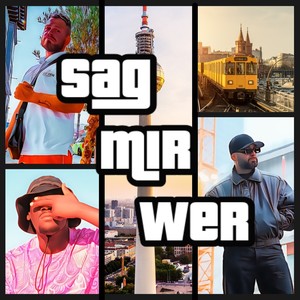 Sag mir wer (Explicit)