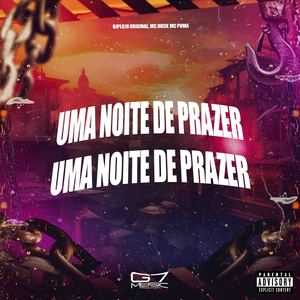 Uma Noite de Prazer (Explicit)