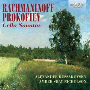 Rachmaninoff & Prokofiev: Cello Sonatas