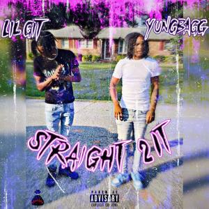 Straight 2 It (Explicit)