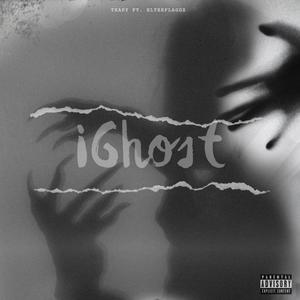 iGhost (feat. Elteeflaggz) (Explicit)