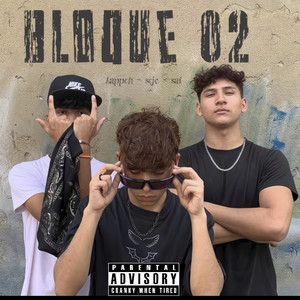 Bloque 02 (Explicit)