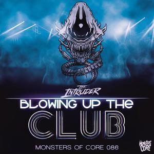 Blowing Up The Club (Explicit)