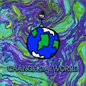 Change Da World (Explicit)