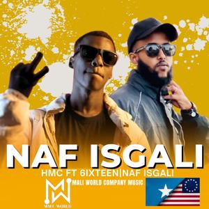 NAF ISGALI (feat. HMC & 6IXTEEN)