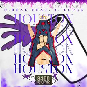 Houston (feat. J-Lopez) (Explicit)
