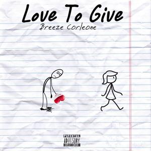 Love To Give (Explicit)