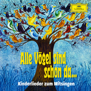 Alle Vögel sind schon da – Kinderlieder zum Mitsingen (Karaoke)