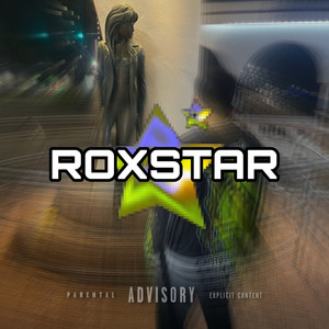 Roxstar (Explicit)