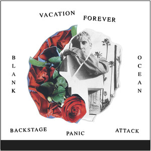 Blank Ocean / Backstage Panic Attack (Explicit)