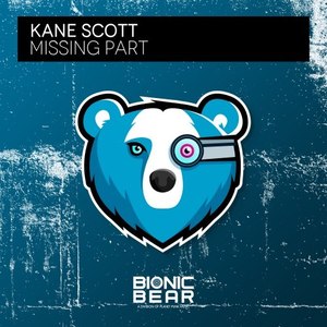 Kane Scott - Missing Part (Extended Mix)