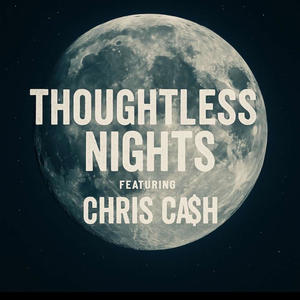 Thoughtless Nights (feat. Chris ca$h) (Explicit)