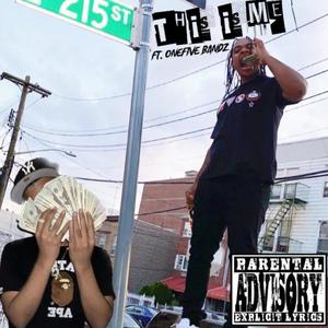 This Is Me (feat. OneFive Bandz) (Explicit)