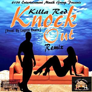 Knock Out (feat. Kam, Jamillions & Ace Ducati) [Remix] [Explicit]