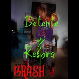 Detente y Respira (Explicit)