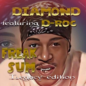 Freak sum (feat. D-Roc)