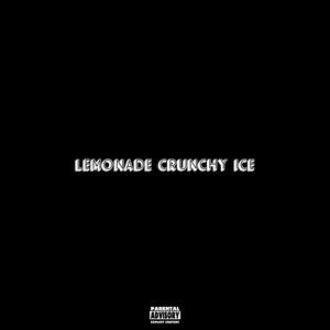 Lemonade Crunchy Ice (Explicit)