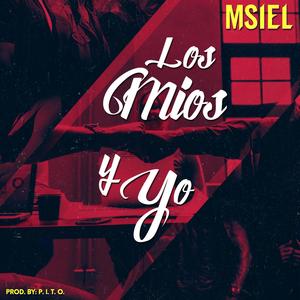 Los Mios y Yo (Explicit)