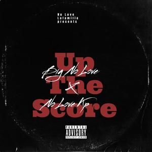 Up The Score (Explicit)