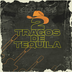 2 Tragos de Tequila