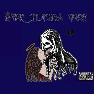 Por última vez (Explicit)