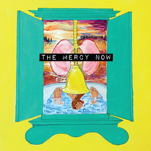 The Mercy Now - It's Over