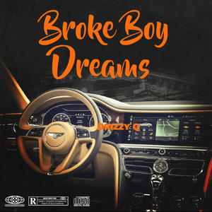 Broke boy Dreams (Explicit)