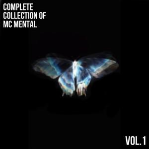 MC MENTAL COMPLETE COLLECTION VOL1 (Explicit)