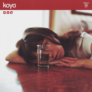 Koyo - What's Left To Say