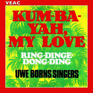 Kum-Ba-Yah, My Love