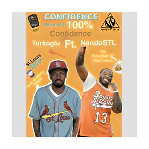 Confidence (feat. NandoSTL) (Explicit)