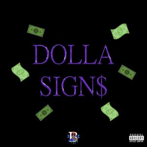 DOLLA SIGN$ (feat. Prod. QuaXaR) [Explicit]