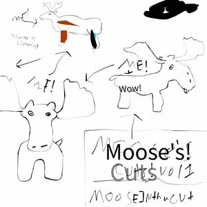 Moose's Cuts!, Vol. 1 (Explicit)